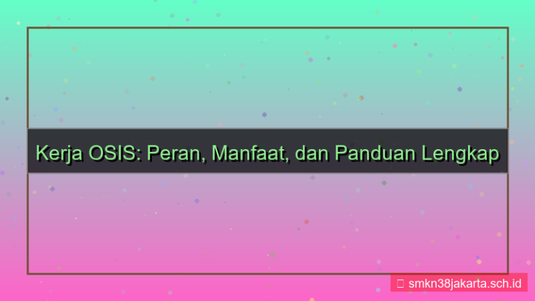 kerja osis