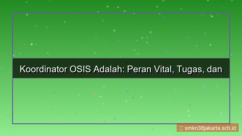 desain koordinator osis adalah