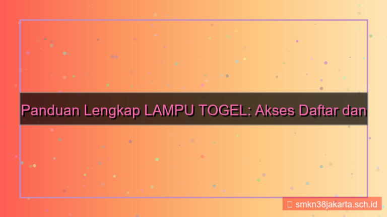 ilustrasi LAMPU TOGEL akses daftar dan login resmi