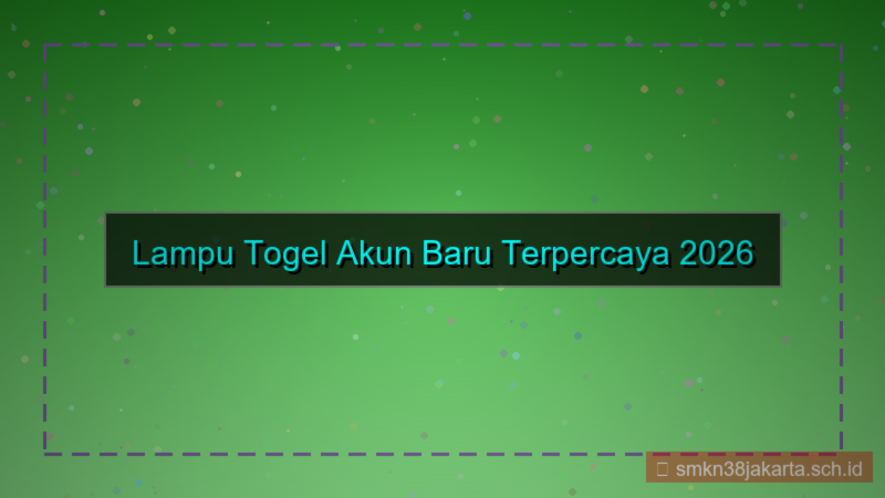 tampilan LAMPU TOGEL akun baru terpercaya 2026