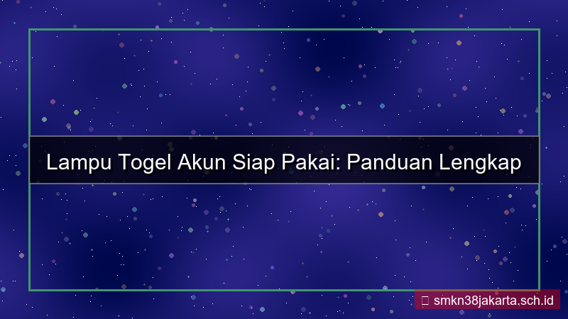tampilan LAMPU TOGEL akun siap pakai