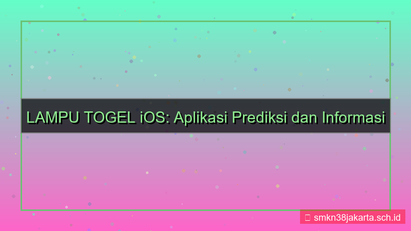 ilustrasi LAMPU TOGEL app ios lamputogel