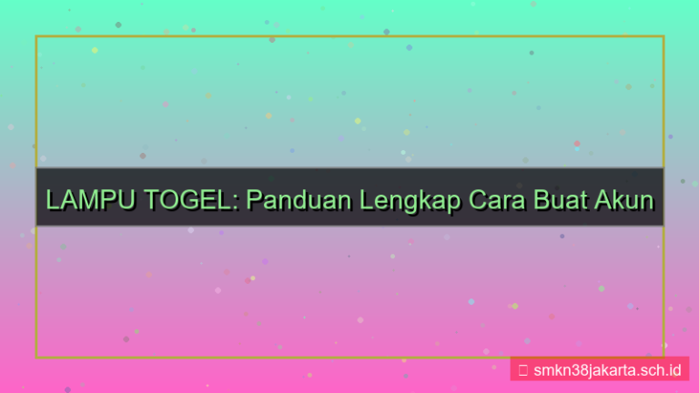 LAMPU TOGEL cara buat akun mudah