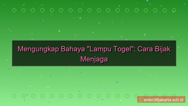 tampilan LAMPU TOGEL cara masuk situs