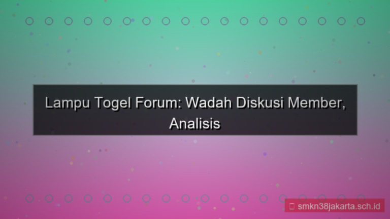LAMPU TOGEL forum diskusi member