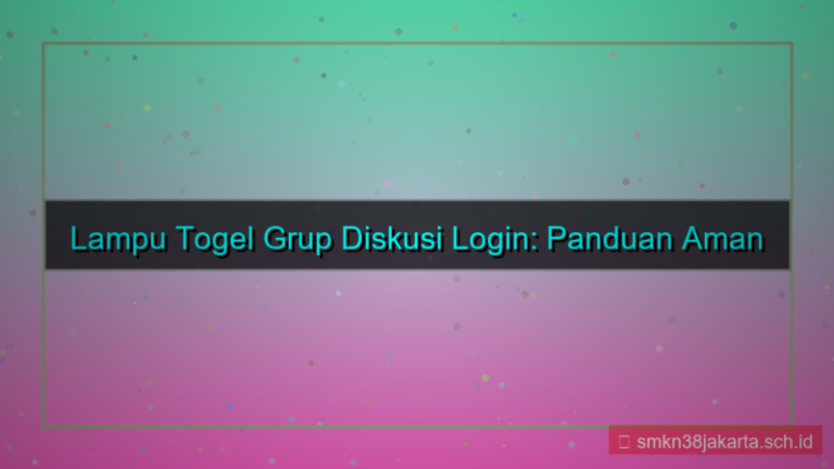 tampilan LAMPU TOGEL grup diskusi login