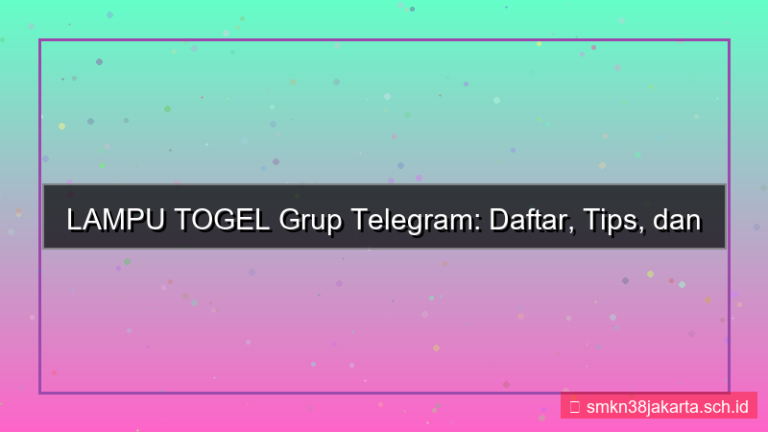 LAMPU TOGEL grup telegram daftar