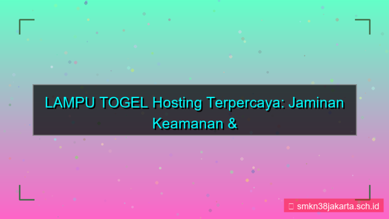 LAMPU TOGEL hosting terpercaya