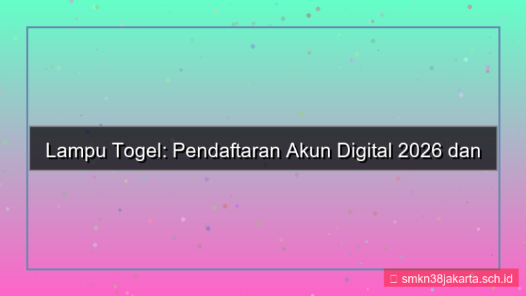 konten LAMPU TOGEL info pendaftaran akun 2026
