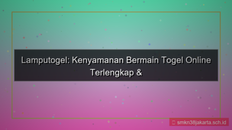 konten LAMPU TOGEL kenyamanan bermain lamputogel