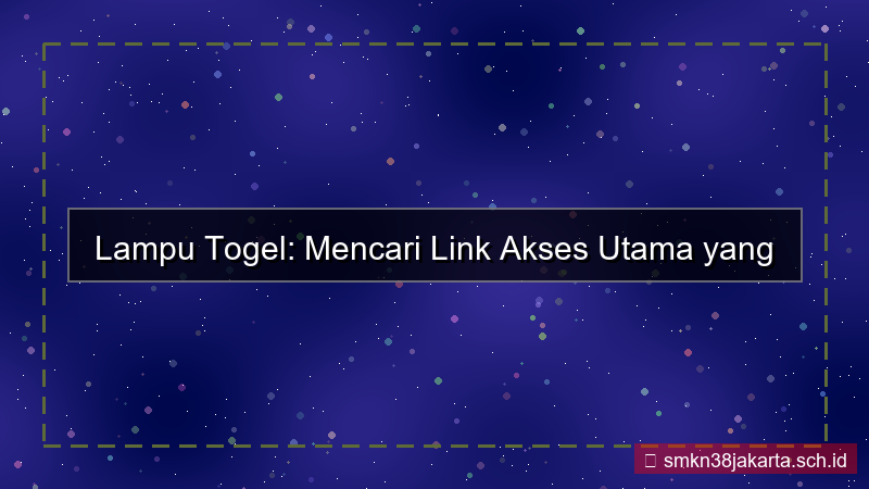 desain LAMPU TOGEL link akses utama 2026