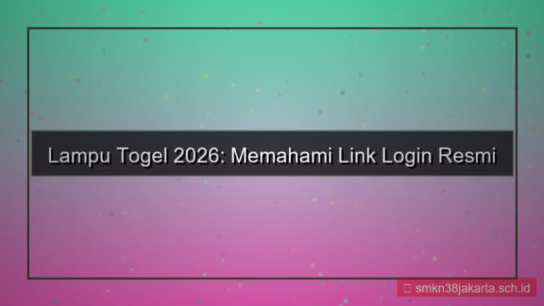 desain LAMPU TOGEL link login resmi 2026