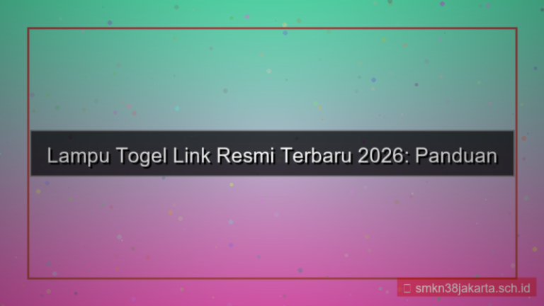LAMPU TOGEL link resmi terbaru 2026