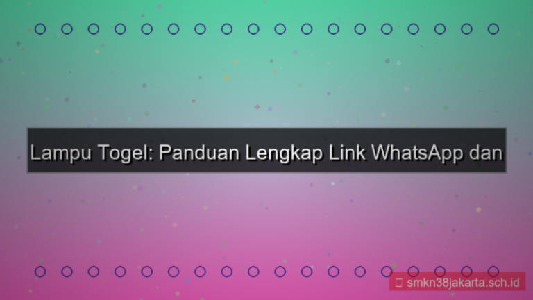 ilustrasi LAMPU TOGEL link whatsapp daftar