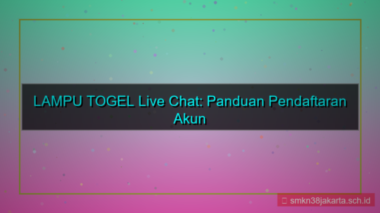 ilustrasi LAMPU TOGEL live chat pendaftaran