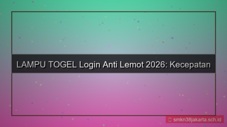 LAMPU TOGEL login anti lemot 2026