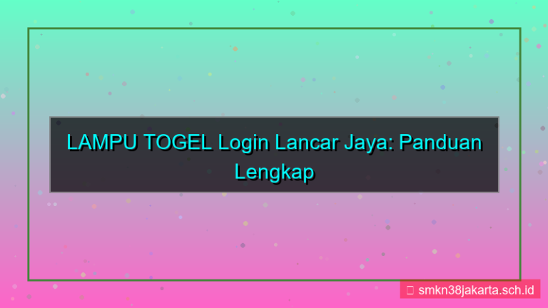 gambar LAMPU TOGEL login lancar jaya