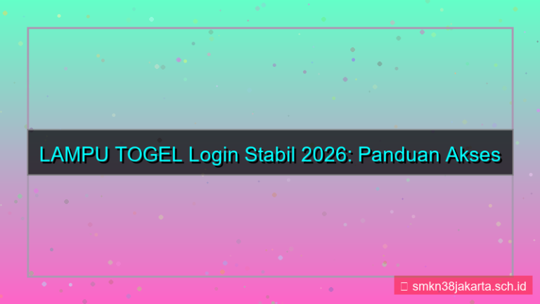 LAMPU TOGEL login stabil 2026