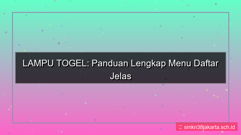 desain LAMPU TOGEL menu daftar jelas
