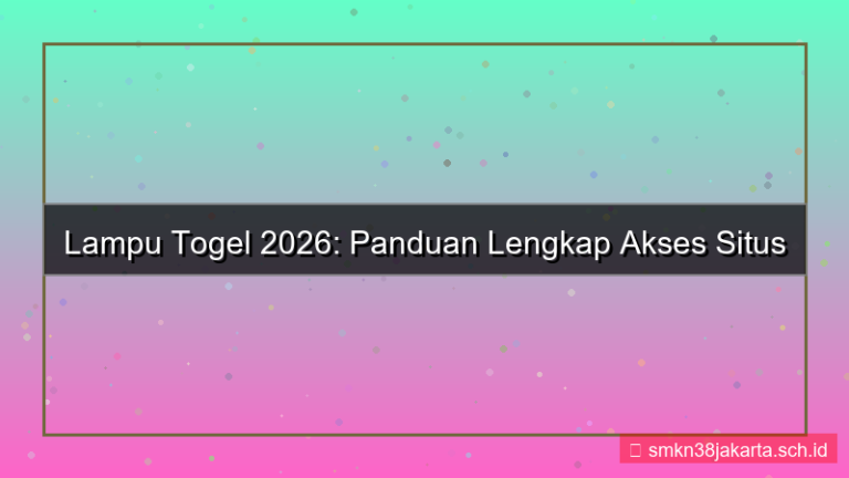tampilan LAMPU TOGEL panduan akses situs 2026