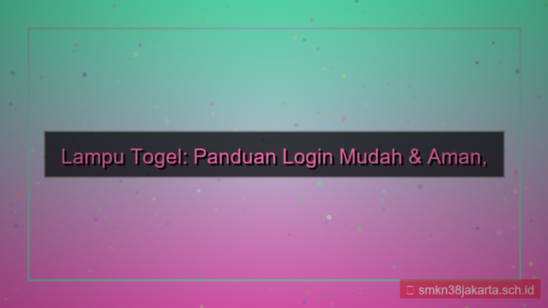 desain LAMPU TOGEL panduan login mudah