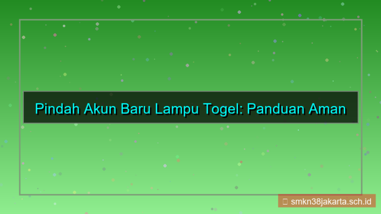LAMPU TOGEL pindah akun baru
