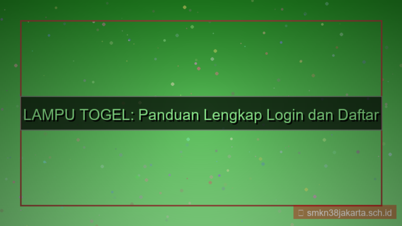 visual LAMPU TOGEL portal login dan daftar 2026
