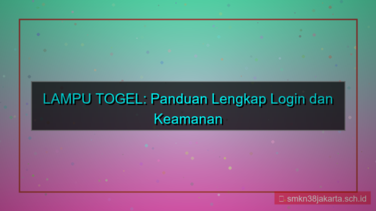 ilustrasi LAMPU TOGEL poster panduan login