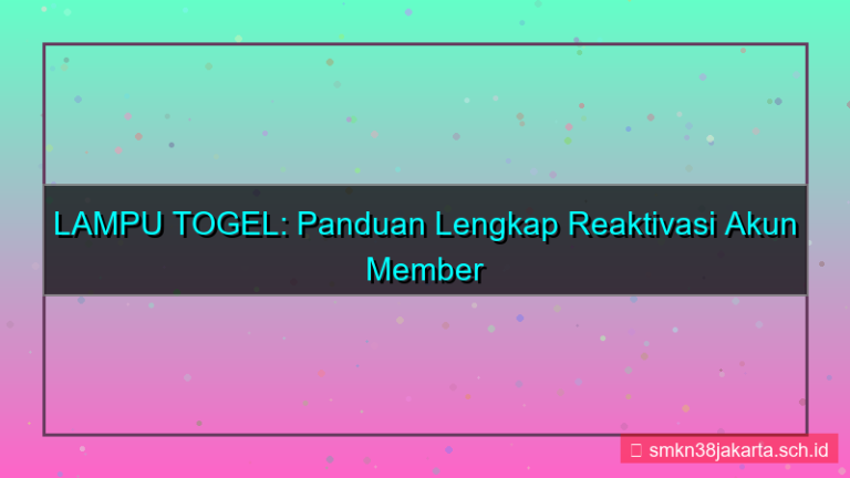 LAMPU TOGEL reaktivasi akun member