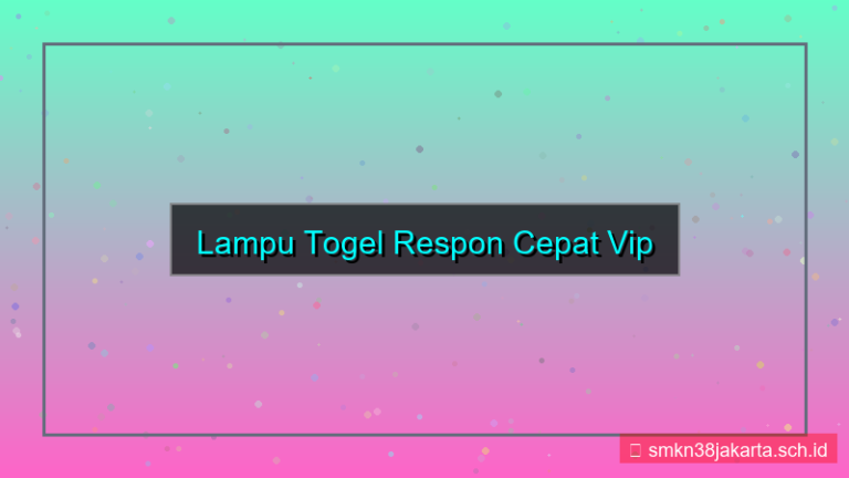 ilustrasi LAMPU TOGEL respon cepat vip