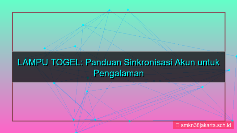 LAMPU TOGEL sinkronisasi akun