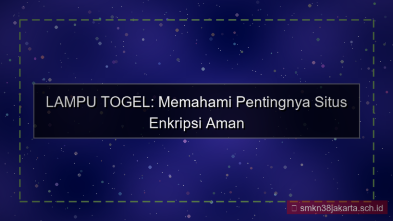 ilustrasi LAMPU TOGEL situs enkripsi aman