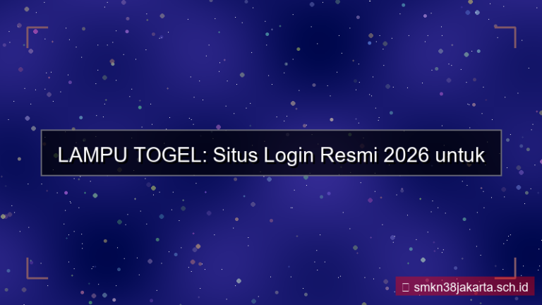 LAMPU TOGEL situs login resmi 2026