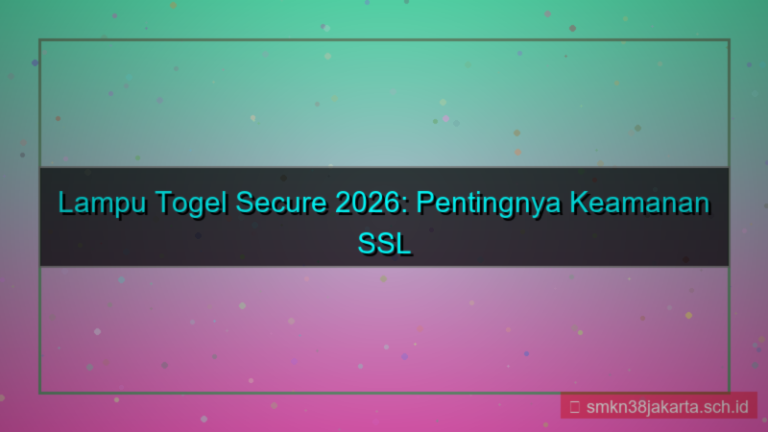 LAMPU TOGEL ssl secure 2026