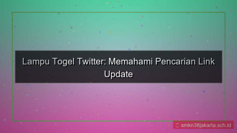 LAMPU TOGEL twitter update link