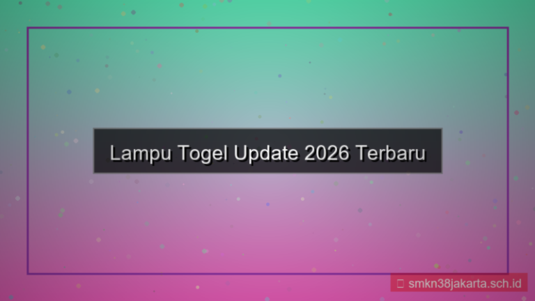 LAMPU TOGEL update 2026 terbaru
