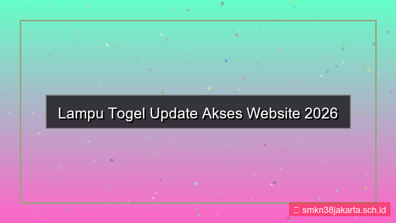 desain LAMPU TOGEL update akses website 2026