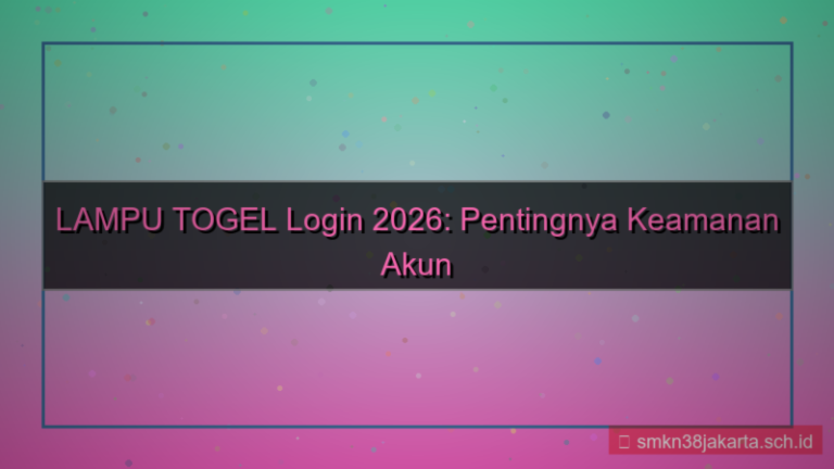 gambar LAMPU TOGEL update informasi login 2026