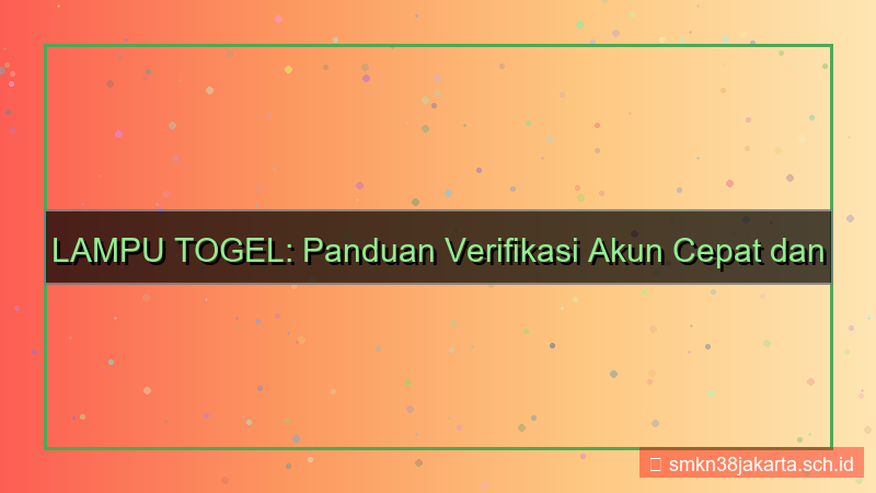 visual LAMPU TOGEL verifikasi akun cepat