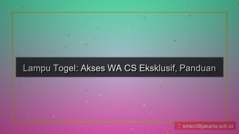 LAMPU TOGEL wa cs eksklusif