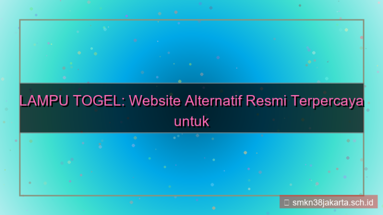 tampilan LAMPU TOGEL website alternatif resmi 2026