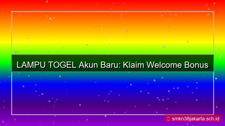 visual LAMPU TOGEL welcome bonus akun baru