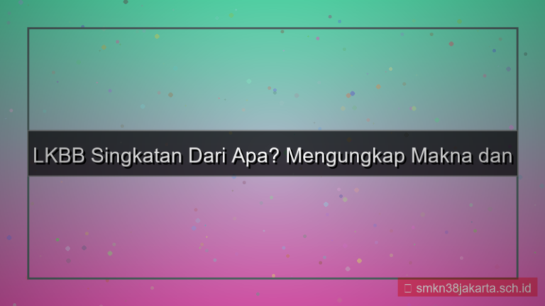 lkbb singkatan dari