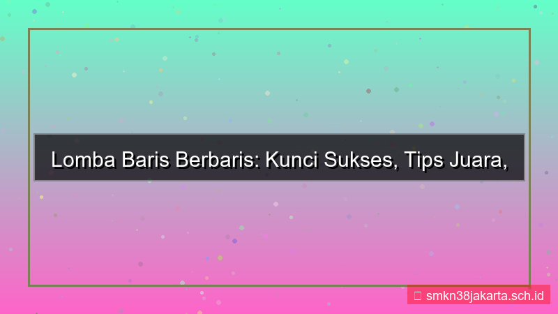 lomba baris berbaris