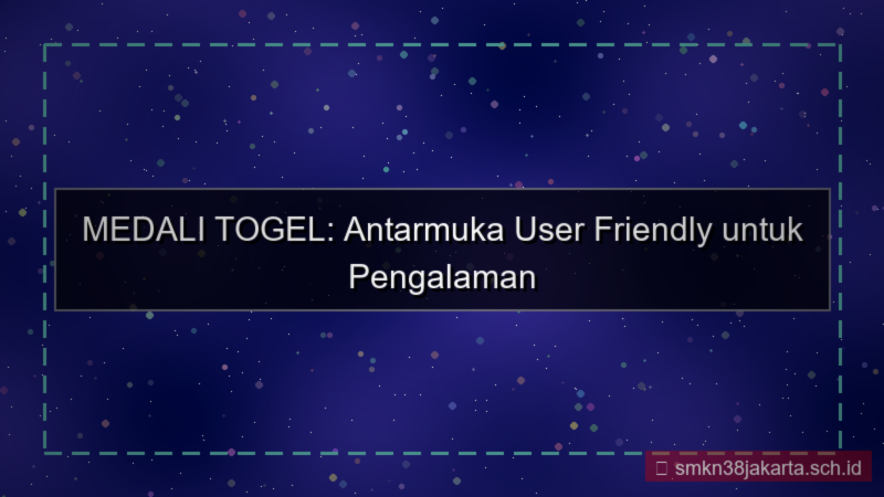 MEDALI TOGEL antarmuka user friendly