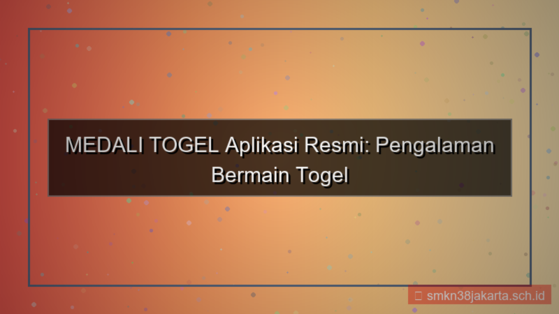 desain MEDALI TOGEL aplikasi resmi terbaru