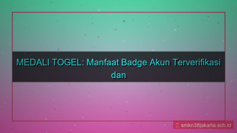 tampilan MEDALI TOGEL badge akun terverifikasi