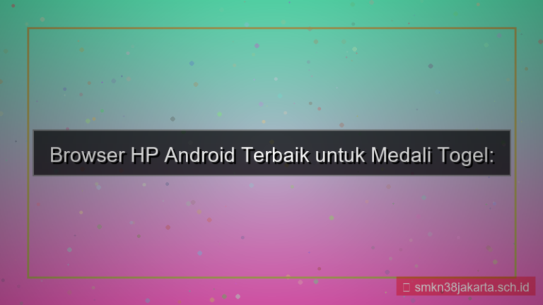 konten MEDALI TOGEL browser hp android terbaik