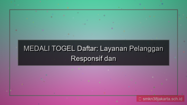 MEDALI TOGEL customer service daftar