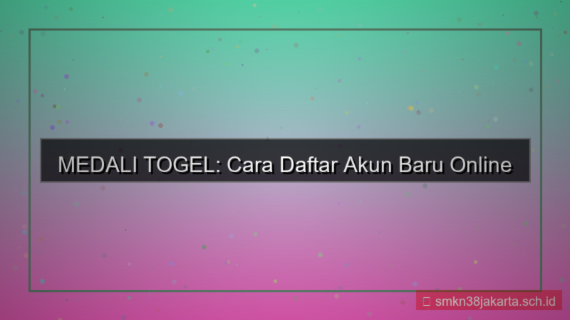 tampilan MEDALI TOGEL daftar akun baru online